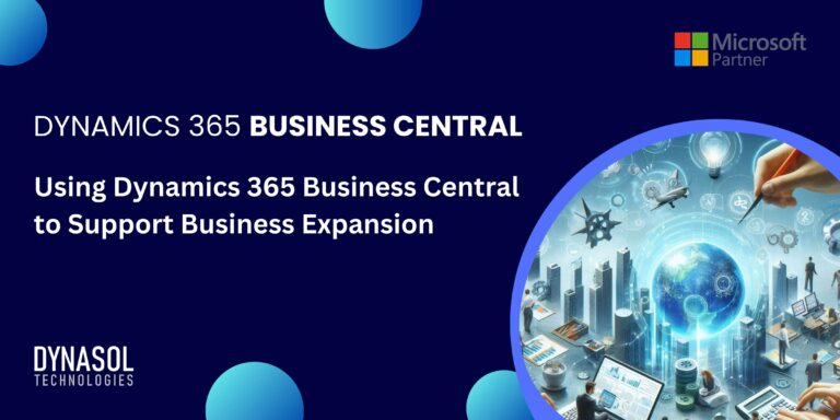 Dynamics 365 Business Central supporting business expansion